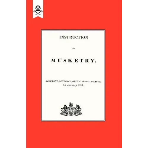 Instruction of Musketry 1856