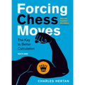 Forcing Chess Moves: The Key to Better Calculation