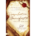 A Prophetic Manifesto for the New Era: 20 Prophetic Words for the 2020s