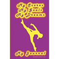 Gymnastics Journal... My Scores, My Goals, and My Dreams