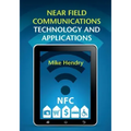 Near Field Communications Technology and Applications