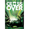 Crossover Volume 2: The Ten Cent Plague
