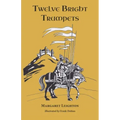 Twelve Bright Trumpets