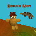 Damperman: An Australian version of a Gingerbread tale