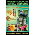 Rogers' School of Herbal Medicine Volume Seven: Endocrine System