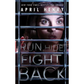 Run, Hide, Fight Back