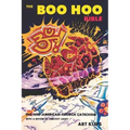 Boo Hoo Bible: The Neo-American Church Catechism and Handbook