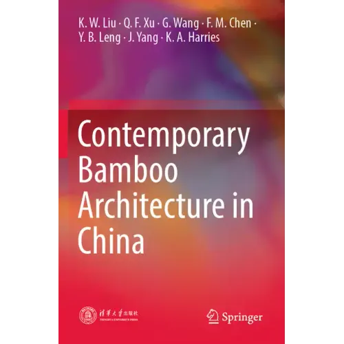 Contemporary Bamboo Architecture in China