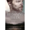 The Reckoning Trees: A Seth Browne Novel, Book One