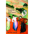Spirited Women: Encountering the First Women Believers