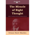 The Miracle of Right Thought
