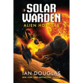 Alien Hostiles: Solar Warden Book Two