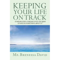 Keeping Your Life on Track