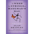 The Weed That Strings the Hangman's Bag: A Flavia de Luce Novel