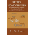 Reed's Homophones: A Comprehensive Book of Sound-alike Words