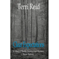 Clear Expectations - A Mary O'Reilly Paranormal Mystery (Book 20)