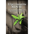 Uncommon Sense: The Wisdom of James for Dispossessed Believers