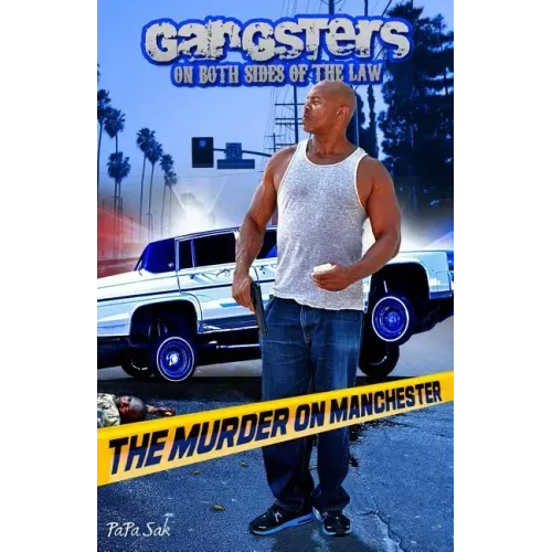 Gangsters on Both Sides of the Law: The Murder on Manchester