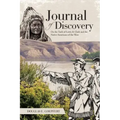 Journal of Discovery: On the Trails of Lewis & Clark and the Native Americans of the West