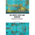 The United States and Genocide: (Re)Defining the Relationship