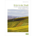 Greenery in the City: Innovative and Sustainable Planning with Urban Flora
