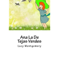 Ana La De Tejas Verdes