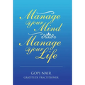 Manage Your Mind Manage Your Life