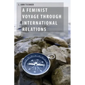 Feminist Voyage Through International Relations