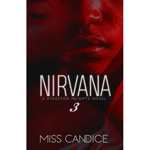 Nirvana 3: A Kingston Heights Novel