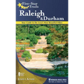 Five-Star Trails: Raleigh and Durham: Your Guide to the Area's Most Beautiful Hikes