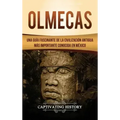 Olmecas: Una Guía Fascinante de la Civilización Antigua Más Importante Conocida En México