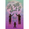 Let's Talk About It: Por La Buena O La Mala