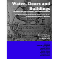Water, Doors and Buildings: Studies in the History of Construction