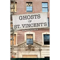 Ghosts of St. Vincent's