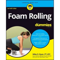 Foam Rolling for Dummies
