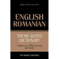 Theme-based dictionary British English-Romanian - 7000 words