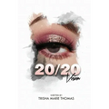 20/20 Vision