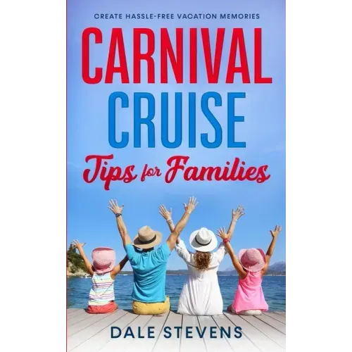Carnival Cruise Tips for Families