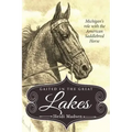 Gaited In The Great Lakes: History of The American Saddlebred in Michigan