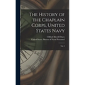 The History of the Chaplain Corps, United States Navy: Vol. 2