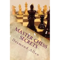 Master Chess Secrets