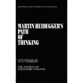 Martin Heidegger's Path of Thinking