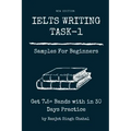 IELTS WRITING TASK-1 Samples For Beginners: Get 7.5+ Bands with in 30 Days Practice