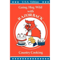 RAZORBACK Country Cooking: Going Hog Wild