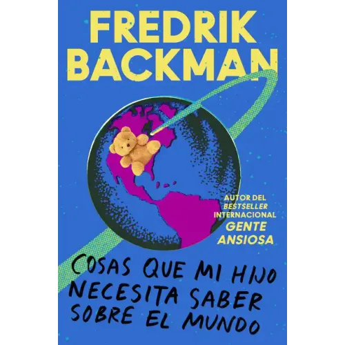 Things My Son Needs to Know about the World \ Cosas Que Mi Hij (Spanish Edition): Cosas Que Mi Hijo Necesita Saber Sobre El Mundo