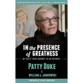 In the Presence of Greatness: My Sixty-Year Journey as an Actress (hardback)