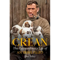 Crean: The Extraordinary Life of an Irish Hero