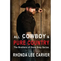All Cowboy and Pure Country