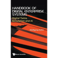 Handbook of Digital Enterprise Systems: Digital Twins, Simulation and AI