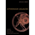 Athenian Legacies: Essays on the Politics of Going on Together